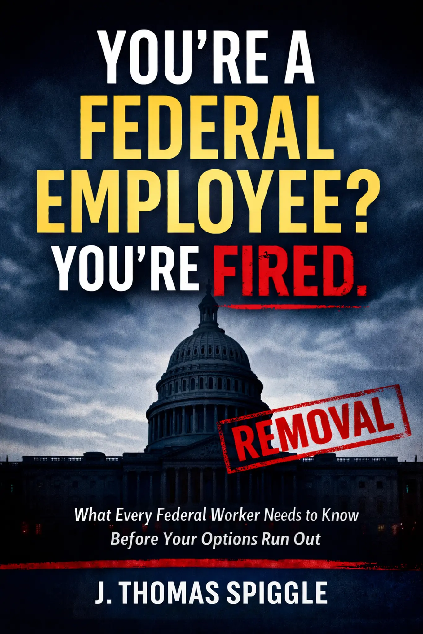 You're a Federal Employee? You're Fired Book Cover